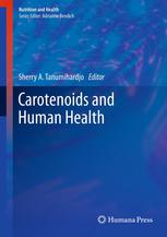 Carotenoids And Human Health 1st Edition Sara A Arscott Phd Auth