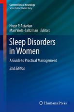 Sleep Disorders In Women A Guide To Practical Management 2nd Edition Hrayr P Attarian Auth