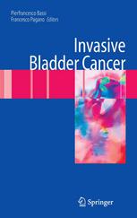 Invasive Bladder Cancer 1st Edition Eva Negri Carlo La Vecchia Auth