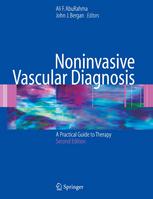 Noninvasive Vascular Diagnosis A Practical Guide To Therapy Xxvi J Dennis Baker Md