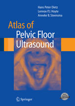 Atlas Of Pelvic Floor Ultrasound 1st Edition Hans Peter Dietz Md