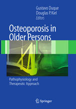 Osteoporosis In Older Persons 1st Edition Paul C Schiller Phd