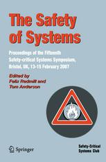 The Safety Of Systems Proceedings Of The Fifteenth Safetycritical Systems Symposium Bristol Uk 1315 February 2007 1st Edition John Ridgway Auth