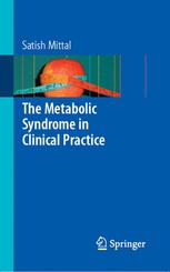 The Metabolic Syndrome In Clinical Practice 1st Edition General Medical Practitioner Satish Mittal Mbbs Auth