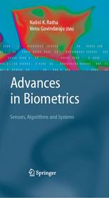 Advances In Biometrics Sensors Algorithms And Systems 1st Edition Robert K Rowe