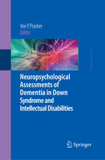 Neuropsychological Assessments Of Dementia In Down Syndrome And Intellectual Disabilities 1st Edition Ml Margallolana