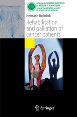 Rehabilitation And Palliation Of Cancer Patients Patient Care 1st Edition Hermann Delbrck Auth