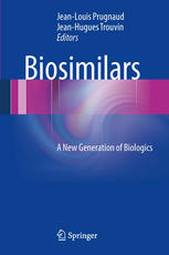 Biosimilars A New Generation Of Biologics 1st Edition K Ho