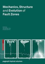 Mechanics Structure And Evolution Of Fault Zones 1st Edition Yehuda Benzion