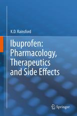 Ibuprofen Pharmacology Therapeutics And Side Effects 1st Edition K D Rainsford Auth