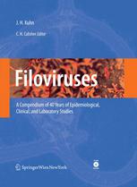 Filoviruses A Compendium Of 40 Years Of Epidemiological Clinical And Laboratory Studies 1st Edition Jens H Kuhn Md
