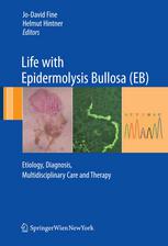 Life With Epidermolysis Bullosa Eb Etiology Diagnosis Multidisciplinary Care And Therapy 1st Edition Dr Christoph M Lanschuetzer