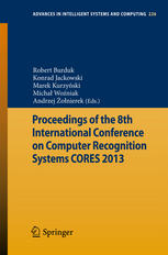 Proceedings Of The 8th International Conference On Computer Recognition Systems Cores 2013 1st Edition Juliusz L Kulikowski Auth