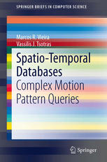 Spatiotemporal Databases Complex Motion Pattern Queries 1st Edition Marcos R Vieira