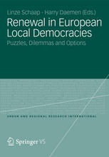 Renewal In European Local Democracies Puzzles Dilemmas And Options 1st Edition Harry Daemen