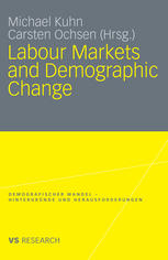 Labour Markets And Demographic Change 1st Edition Golo Henseke