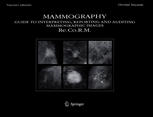 Mammography Guide To Interpreting Reporting And Auditing Mammographic Images Recorm Vincenzo Lattanzio