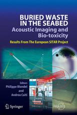 Buried Waste In The Seabedacoustic Imaging And Biotoxicity Results From The European Sitar Project 1st Edition Dr Philippe Blondel Cgeol