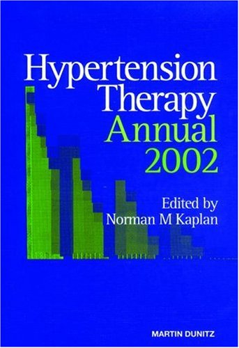Hypertension Therapy Annual 2002 2nd Norman M Kaplan Md