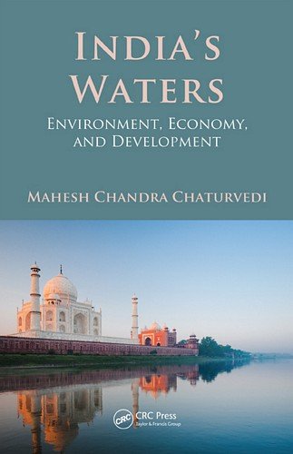 Indias Waters Environment Economy And Development 1st Edition Mahesh Chandra Chaturvedi