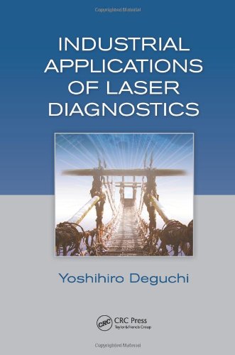 Industrial Applications Of Laser Diagnostics Yoshihiro Deguchi