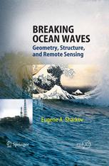 Breaking Ocean Waves Geometry Structure And Remote Sensing 1st Edition Professor Eugene A Sharkov Auth
