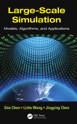 Largescale Simulation Models Algorithms And Applications Dan Chen