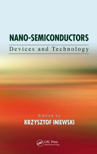 Nanosemiconductors Devices And Technology 1st Edition Krzysztof Iniewski