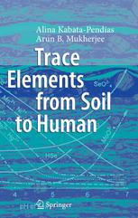 Trace Elements From Soil To Human 1st Edition Prof Dr Hab Alina Kabatapendias