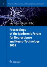 Proceedings Of The Medtronic Forum For Neuroscience And Neurotechnology 2005 1st Edition A Albanese Auth
