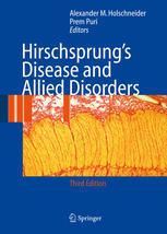 Hirschsprungs Disease And Allied Disorders 3rd Edition Il Grosfeld Auth