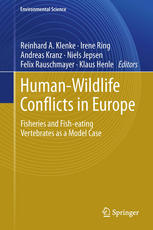 Human Wildlife Conflicts In Europe Fisheries And Fisheating Vertebrates As A Model Case 1st Edition Klaus Henle