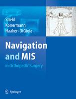 Navigation And Mis In Orthopedic Surgery 1st Edition J Kowal