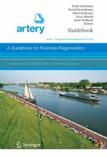 A Guidebook For Riverside Regeneration Artery Transforming Riversides For The Future 1st Edition Frank Bothmann