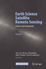 Earth Science Satellite Remote Sensing Vol 1 Science And Instruments 1st Edition Prof Menas Kafatos