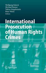 International Prosecution Of Human Rights Crimes 1st Edition Jrg Arnold Auth