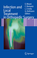 Infection And Local Treatment In Orthopedic Surgery K N Malizos
