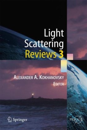 Light Scattering Reviews 3 Light Scattering And Reflection 1st Edition Timothy J Garrett Auth