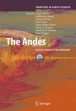 The Andes Active Subduction Orogeny 1st Edition Onno Oncken
