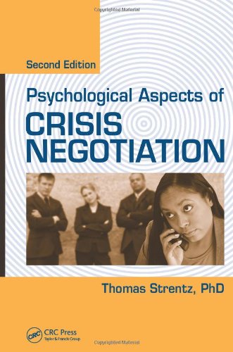 Psychological Aspects Of Crisis Negotiation Second Edition 2nd Edition Thomas Strentz