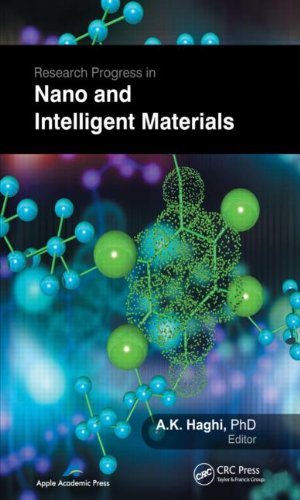 Research Progress In Nano And Intelligent Materials 1st Edition A K Haghi