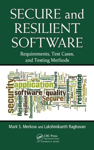 Secure And Resilient Software 1st Edition Mark S Merkow Lakshmikanth Raghavan