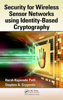 Security For Wireless Sensor Networks Using Identitybased Cryptography Illustrated Patil