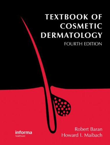 Textbook Of Cosmetic Dermatology Fourth Edition 4th Edition Robert Baran