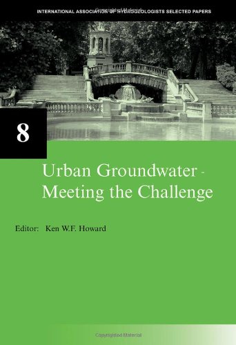 Urban Groundwater Meeting The Challenge 1st Edition Ken Wf Howard