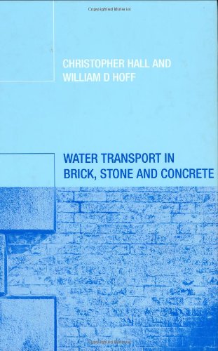 Water Transport In Brick Stone And Concrete 1st Edition Christopher Hall