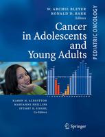 Cancer In Adolescents And Young Adults 1st Edition Archie Bleyer Md