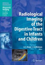 Radiological Imaging Of The Digestive Tract In Infants And Children Teresa Berrocal Md