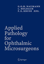 Applied Pathology For Ophthalmic Microsurgeons 1st Edition Claus Cursiefen