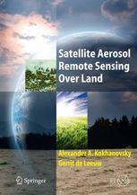 Satellite Aerosol Remote Sensing Over Land 1st Edition Gerrit De Leeuw
